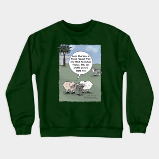 Friendly Requests Crewneck Sweatshirt